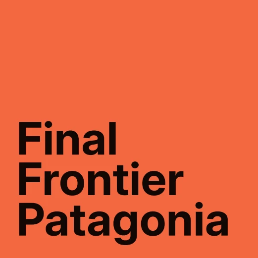 Final Frontier Patagonia